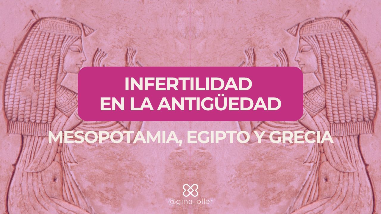 infertilidad antiguedad grecia egiptológicas mesopotamia